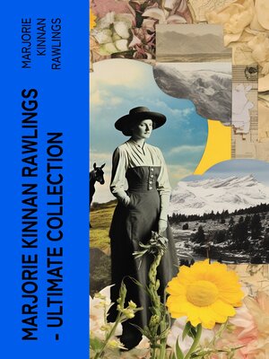 cover image of Marjorie Kinnan Rawlings – Ultimate Collection